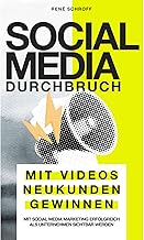 Social Media Durchbruch: Mit Videos Neukunden gewi