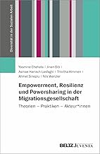 Empowerment, Resilienz und Powersharing in der Mig
